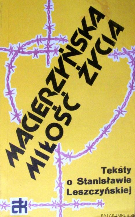 Macierzyńska Miłość Życia. OPR. BP BOHDAN BEJZE