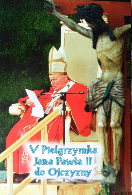 V Pielgrzymka Jana Pawła II do Ojczyzny. PRACA ZBIOROWA