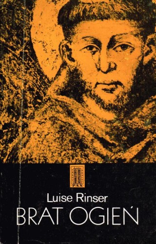 Brat Ogień. LUISE RINSER