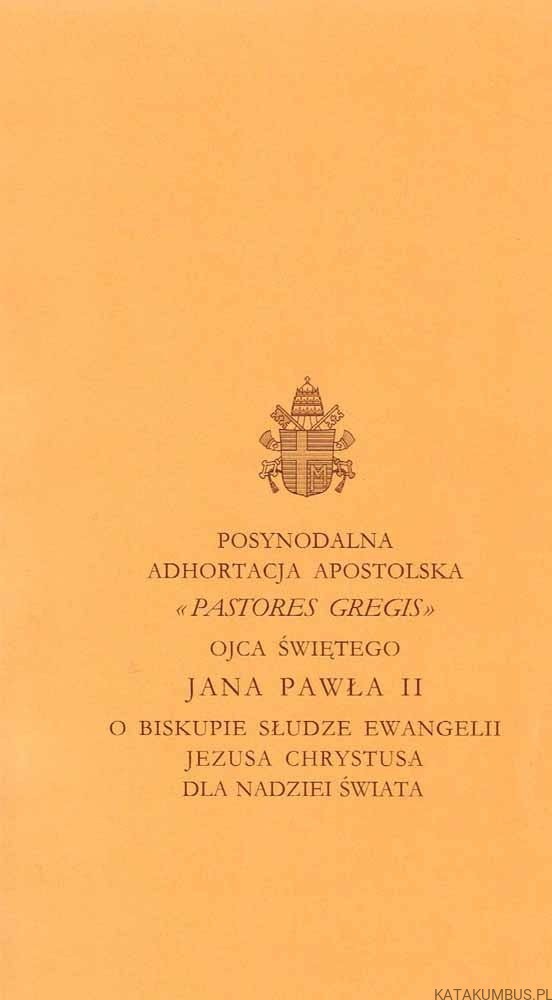 Posynodalna adhortacja apostolska Pastores gregis. JAN PAWEŁ II