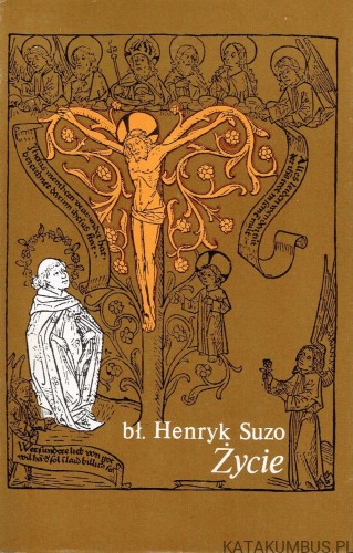 Życie / bł. Henryk Suzo