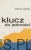 Klucz do jedności. CHIARA LUBICH