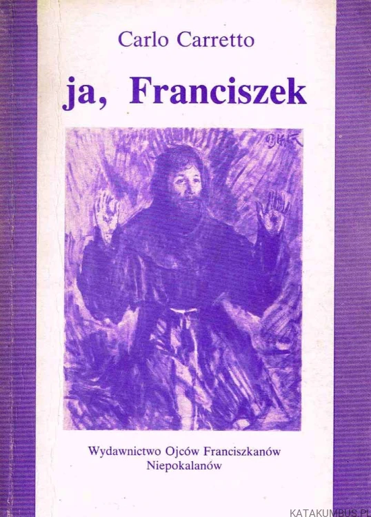 Ja, Franciszek. CARLO CARRETTO