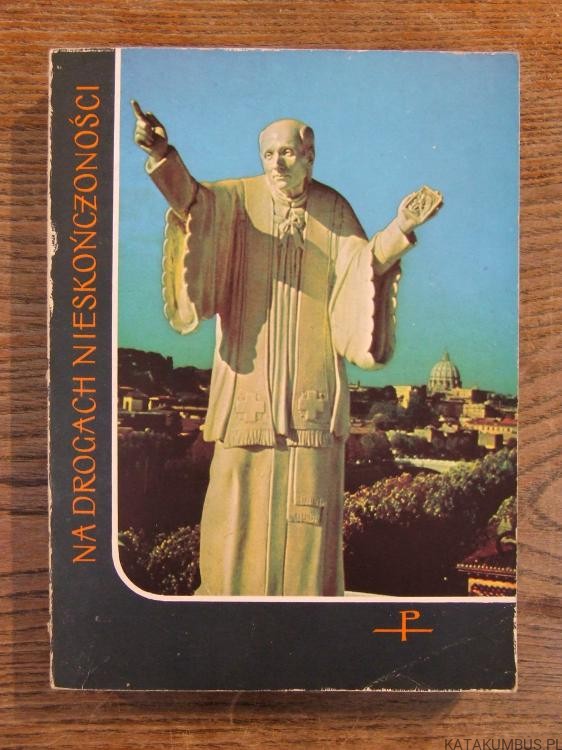 Na drogach nieskończoności. KS. FRANCISZEK BOGDAN SAC