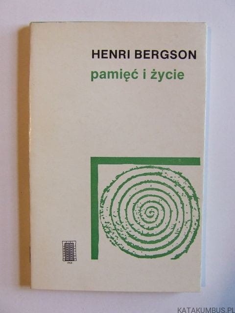 Pamięć i życie / Henri Bergson