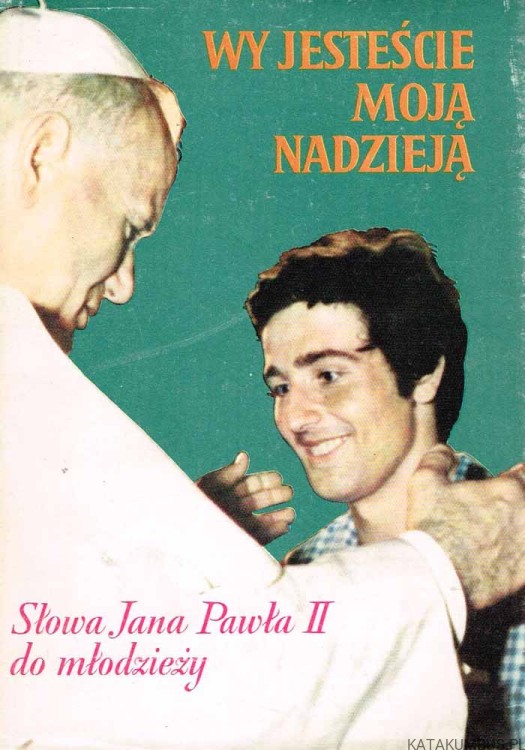 Wy jesteście moją nadzieją. D. Alimenti, A. Michelini