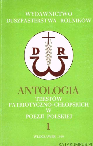 Antologia tekstów patriotyczno-chłopskich w poezji polskiej 1. MARIA JAKITOWICZ