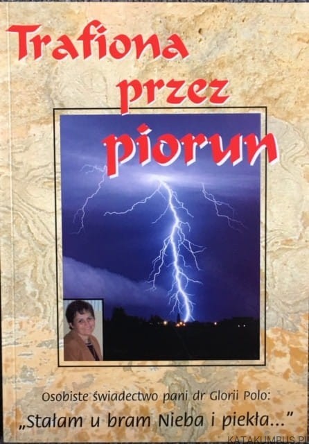 Trafiona przez piorun. GLORIA POLO
