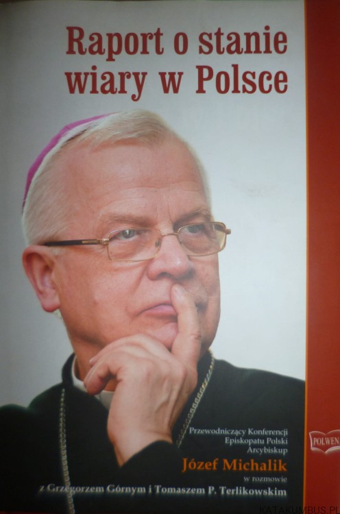 Raport o stanie wiary w Polsce. JÓZEF MICHALIK