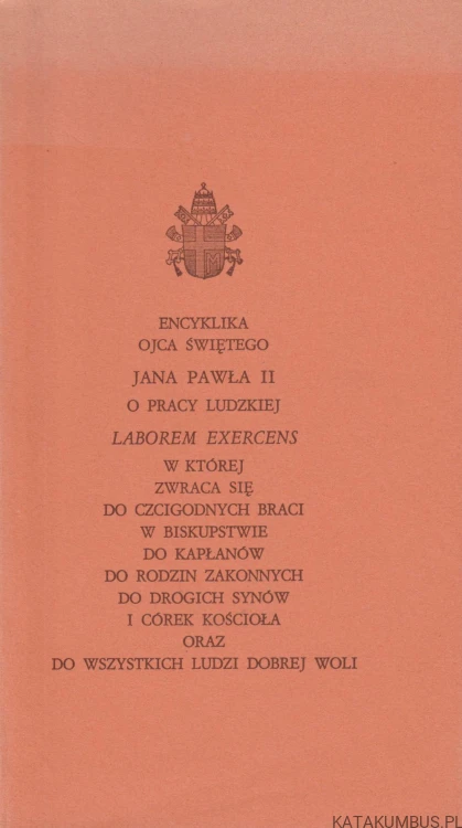 Laborem exercens. JAN PAWEŁ II
