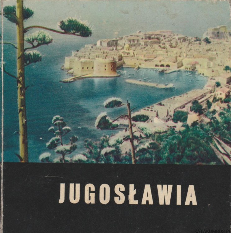Jugosławia. MARIA KRUKOWSKA