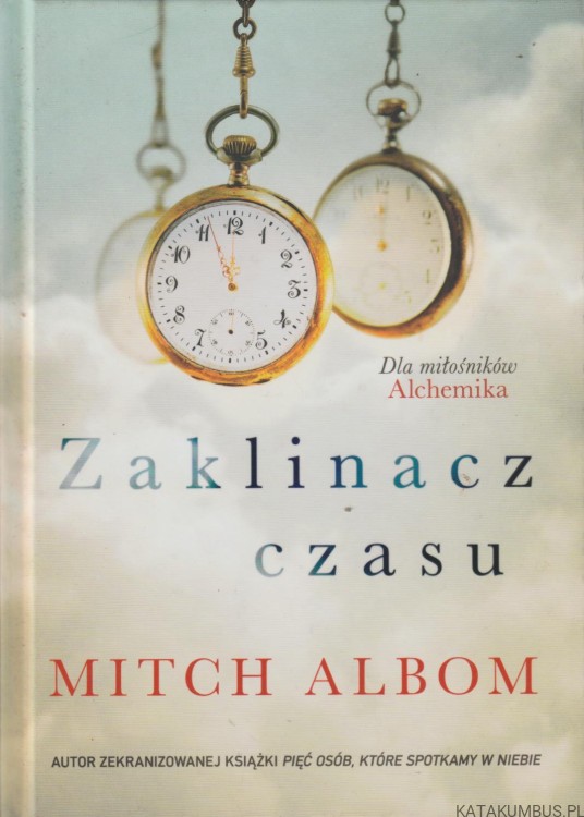 Zaklinacz czasu. MITCH ALBOM