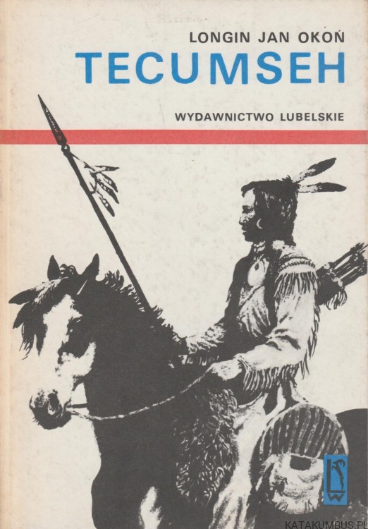Tecumseh. LONGIN JAN OKOŃ