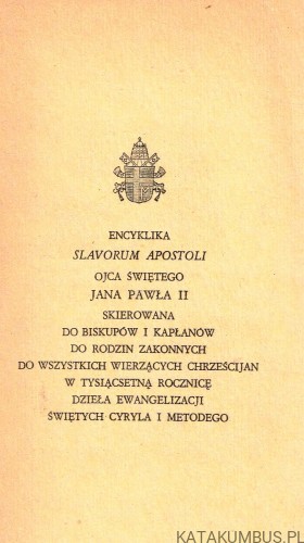 Slavorum Apostoli. JAN PAWEŁ II