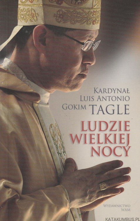 Ludzie-wielkiej-nocy-KARD-LUIS-ANTONIO-GOKIM-TAGLE-1