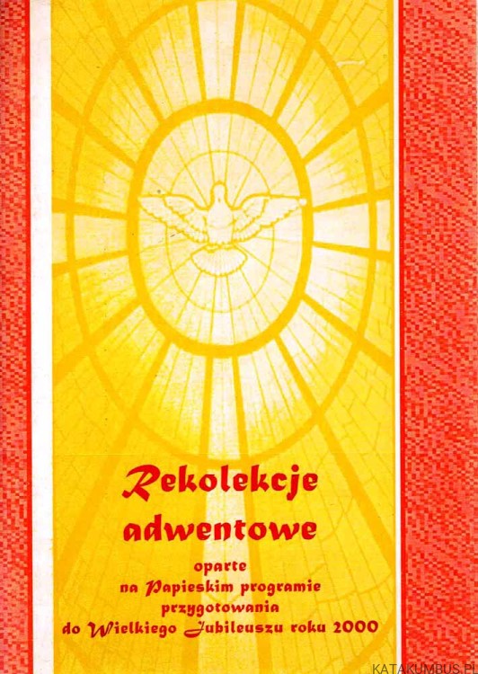 Rekolekcje adwentowe. Red. Bp. EDWARD MATERSKI