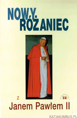 Nowy Różaniec z Janem Pawłem II. Opr. PIOTR SŁABEK