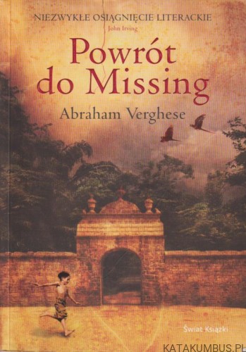 Powrót do Missing. ABRAHAM VERGHESE