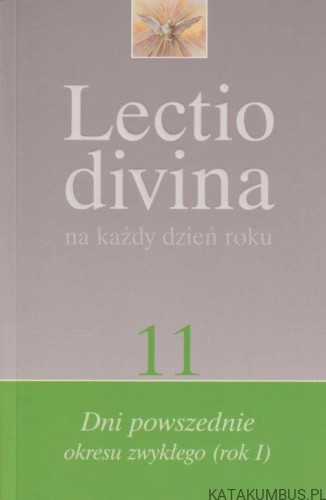 Lectio divina na każdy dzień roku cz. 11. GIORGIO ZEVINI, PIER GIORDANO CABRA