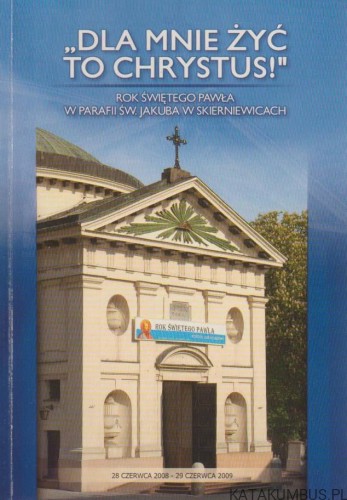 "Dla mnie żyć to Chrystus!". PRACA ZBIOROWA