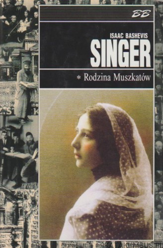 Rodzina Muszkatów. t.1. ISAAC BASHEVIS SINGER