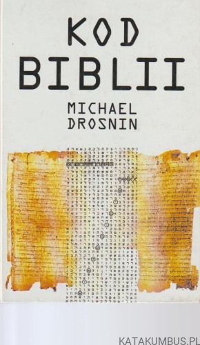 Kod Biblii. MICHAEL DROSNIN