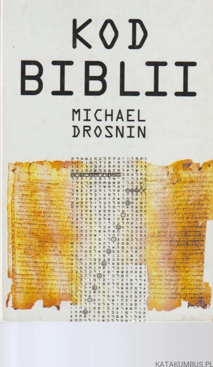 Kod Biblii. MICHAEL DROSNIN