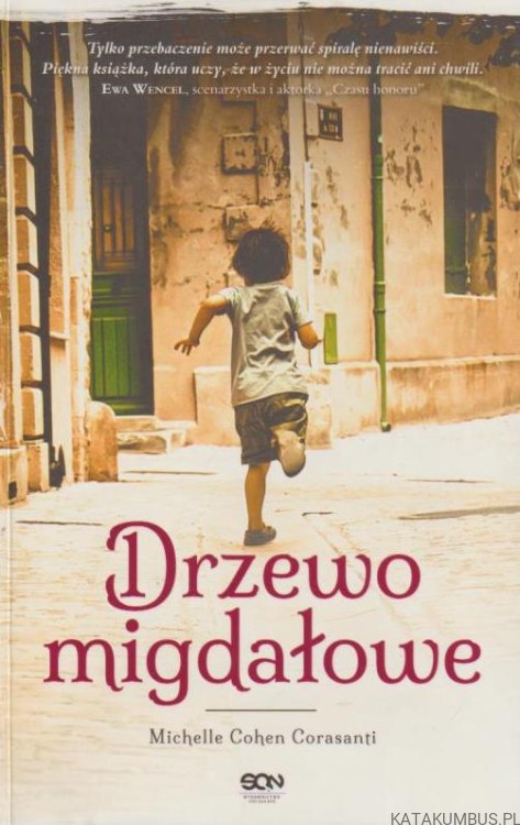 Drzewo migdałowe. MICHELLE COHEN CORASANTI