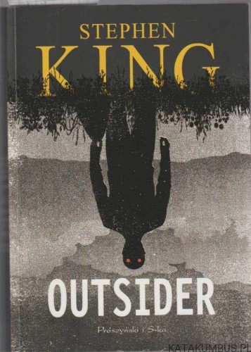 Outsider. STEPHEN KING