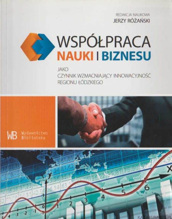 Współpraca nauki i biznesu. JERZY RÓŻAŃSKI