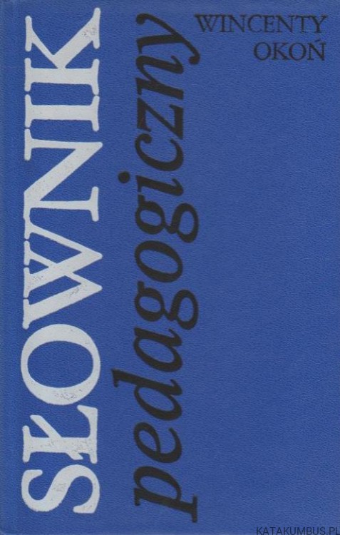 Słownik pedagogiczny. WINCENTY OKOŃ