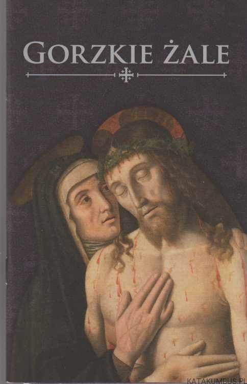Gorzkie Żale. Do prywatnego odmawiania. Opr. BOGUSŁAW BAJOR (+ CD)