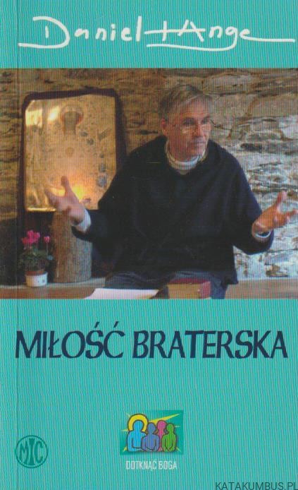 Miłość braterska. DANIEL ANGE