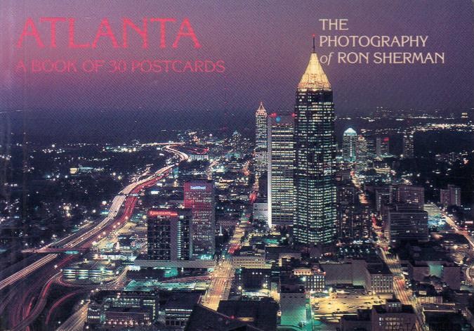Atlanta - a book of 30 postcards. RON SHERMAN