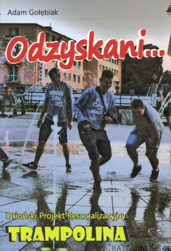 Odzyskani... ADAM GOŁĘBIAK