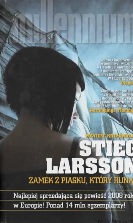 Zamek z piasku, który runął. Millennium Tom 3. STIEG LARSSON