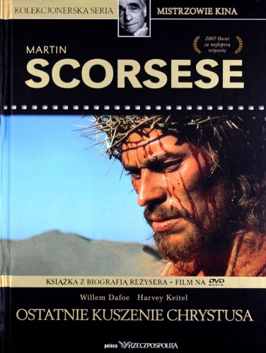 Ostatnie kuszenie Chrystusa. MARTIN SCORSESE