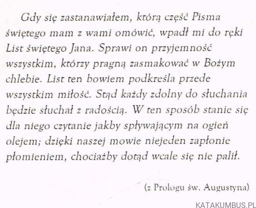 Istnieje tylko miłość. św.  AUGUSTYN