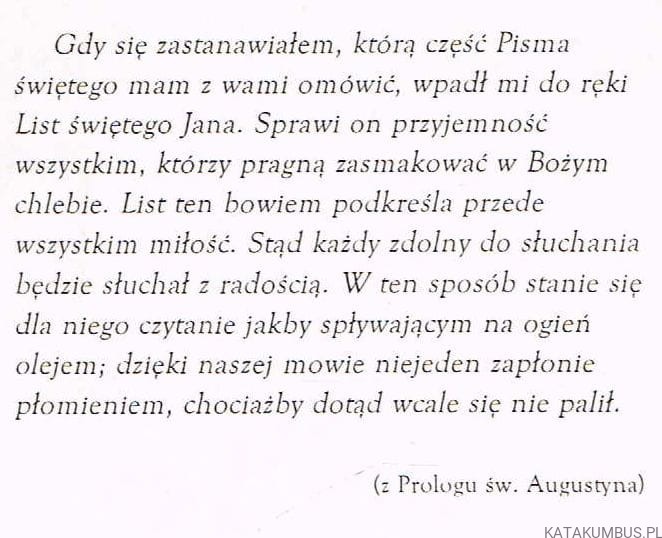 Istnieje tylko miłość. św.  AUGUSTYN