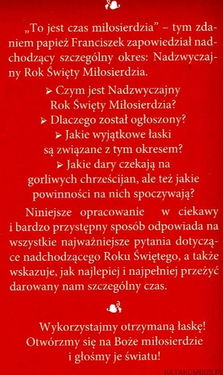 Nadzwyczajny Rok Święty Miłosierdzia. WOJCIECH JAROŃ