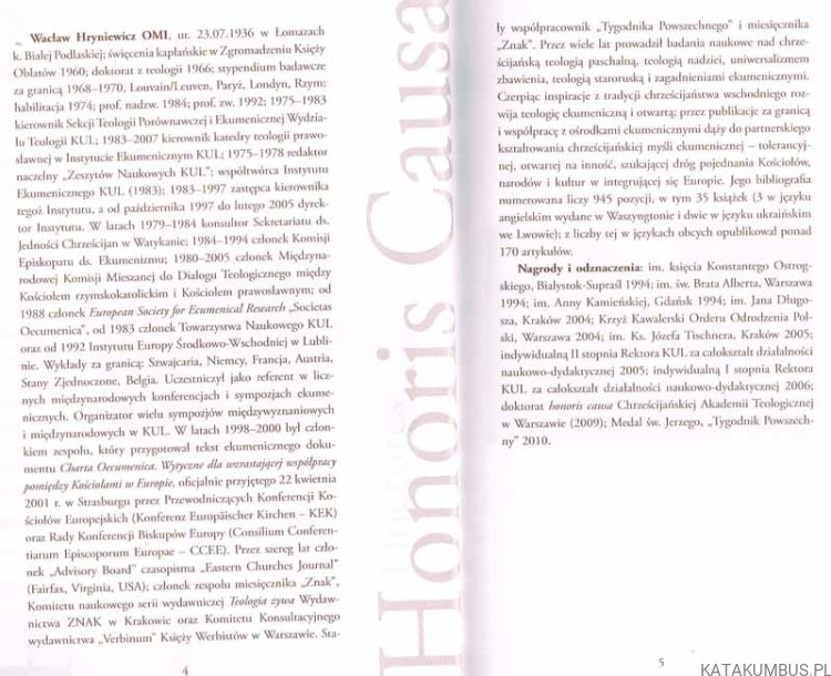 Doctores Honoris Causa / prof. dr hab. Wacław Hryniewicz OMI, prof. dr hab. Stanisław Celestyn Napiórkowski OFMConv