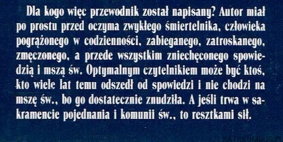 Przewodnik dla zniechęconych spowiedzią i Mszą Świętą. TOMASZ PAWŁOWSKI OP