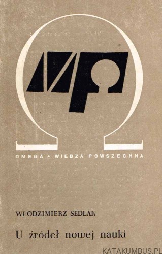U źródeł nowej nauki / Ks. Włodzimierz Sedlak
