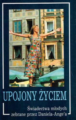 Upojony życiem. DANIEL ANGE