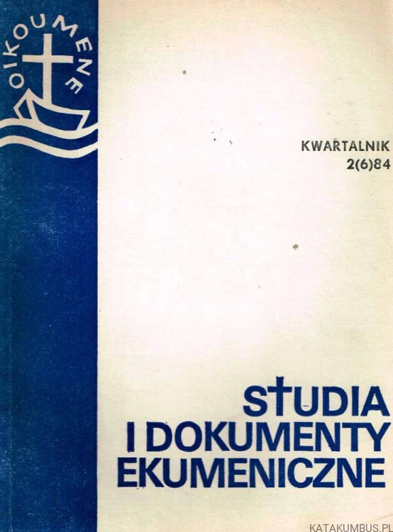 Studia i dokumenty ekumeniczne. Kwartalnik 2 /84. PRACA ZBIOROWA
