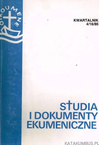 Studia i dokumenty ekumeniczne. Kwartalnik 4 /86. PRACA ZBIOROWA
