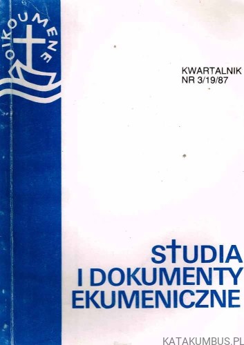 Studia i dokumenty ekumeniczne. Kwartalnik 3 /87. PRACA ZBIOROWA