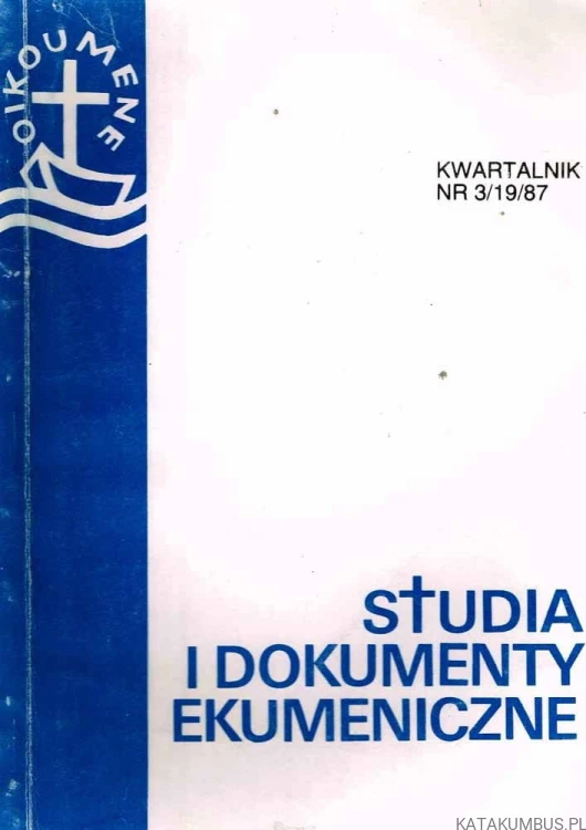 Studia i dokumenty ekumeniczne. Kwartalnik 3 /87. PRACA ZBIOROWA