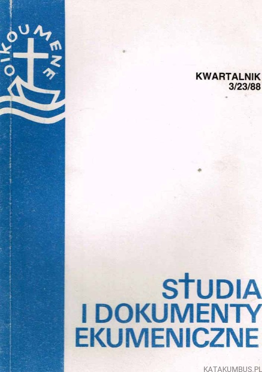 Studia i dokumenty ekumeniczne. Kwartalnik 3 /88. PRACA ZBIOROWA