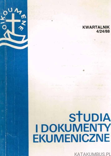 Studia i dokumenty ekumeniczne. Kwartalnik 4 /88. PRACA ZBIOROWA